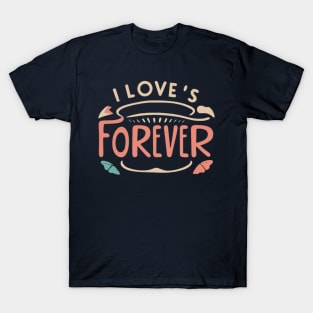 I love's forever T-Shirt